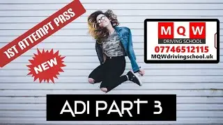 ADI Part 3 | Standard Check test | Mock Test | ADI Instructor training | MQW Driving School | ORDIT