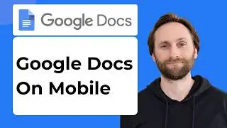 How to Use Google Docs on a Mobile Device [2026 Guide]