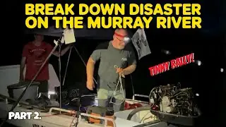 PART 2 - Epic Tinny/Boat Rally down the Murray River