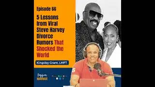 HMS066 | Viral Steve Harvey Divorce Rumors That Shocked the World And Lessons Learned