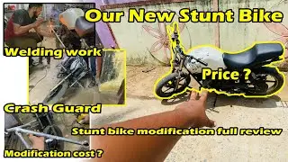 Our New Stunt Bike | Stunt Bike Modification | Crash Guard Welding #atomsfamily #stuntbikes