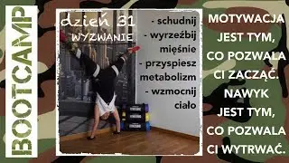 BOOTCAMP - Dzień 31 - HIIT - WYZWANIE - ćwiczenia rzeźbiące sylwetkę