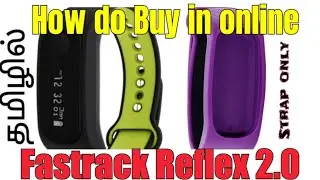 How do buy  fastrack reflex 2.0 strap only without watch in tamil ||தமிழில்||smart watch fastrack