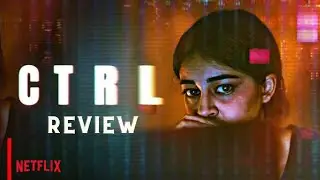 CTRL Movie Review | Ananya Panday's Gripping AI Thriller | October 2024 Release
