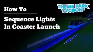 How to Sequence Lights on a Coaster Launch | TPT2 Tutorial