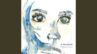 O Wisdom
