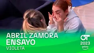 ENSAYO de VIOLETA con ABRIL ZAMORA (12 diciembre) | OT 2023