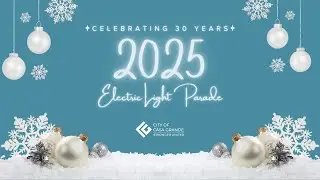 2025 Electric Light Parade | Celebrating 30 Years
