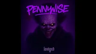 lostgxd &ndash; PENNYWISE (Distorted Bass Phonk 2025) | Official Audio 💀🔥