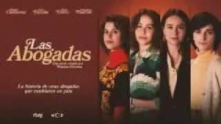 #trailer  de 'Las abogadas', #serie  de RTVE inspirada en hechos reales