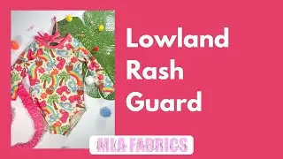 Lowland Rash Guard Tutorial