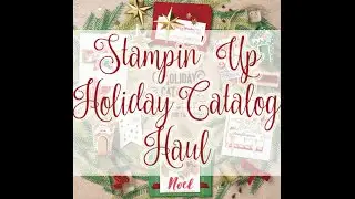 Stampin' Up 2016 Holiday Catalog Haul