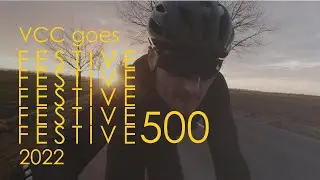 Es war mal wieder soweit | VCC goes Festive 500 2022 | Eine kurze Dokumentation (deutsch)