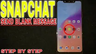 ✅ How To Send Blank Message On Snapchat 🔴