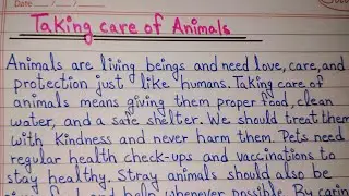 Essay on Taking Care of Animals | Taking Care of Animals Essay | Essay Writing