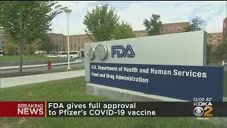 FDA Gives Pfizer COVID-19 Vaccine Full Approval