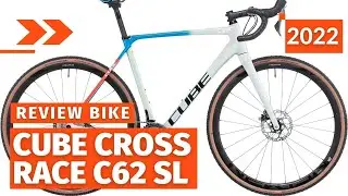 Cube Cross Race C62 Sl 2022.Top Bike Review
