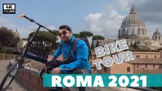 Bike tour in Rome - Roma'da bisiklet turu  🚴 🏟 🚵 / [🇮🇹 2021] 4K