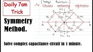 Symmetry method to solve complex capactive circuits.