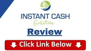 Instant Cash Solution Review - How to Make $500 Per Day Online - Instant Cash Solution Review