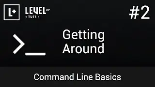 Command Line Basics #2 - Getting Around