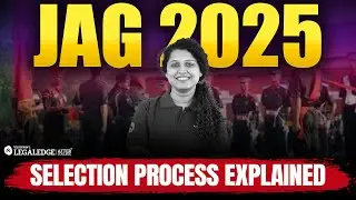 JAG 2025 Selection Process Explained (CLAT PG Score & SSB Interview)