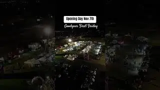 Goodyear First Friday opening Day Nov 7th #music #firstfriday #arizona #foodies #foodtrucks #local