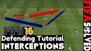 FIFA 16 Defending Tutorial: Best Interceptions Guide