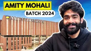 Amity University Mohali | Admission Process 2024 | Is Amity University Mohali Worth It