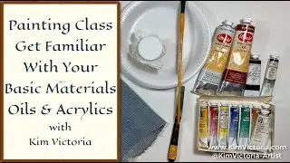 Basic Painting Supplies Oils & Acrylics PLUS Starter Practice