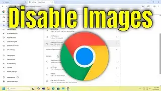 How To Disable Images on Google Chrome [Solution]
