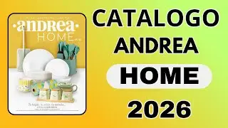 Andrea Home 2026 | Cat&aacute;logo Completo para Vendedoras