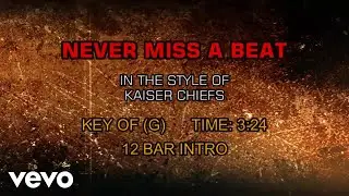 Kaiser Chiefs - Never Miss A Beat (Karaoke)