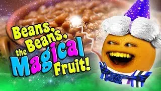 Annoying Orange - Beans Beans the Magical Fruit (Supercut)
