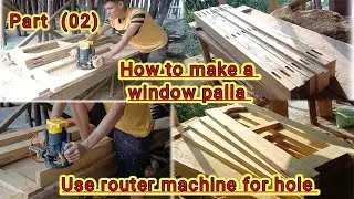 How to make simple window palla // how to make hole use router machine // Router machine use trick 