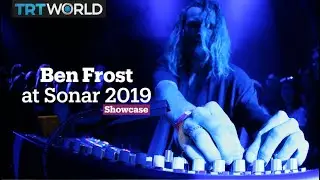 Ben Frost at Sonar 2019 | Music | Showcase