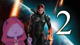 Dragon Age Fan Plays Mass Effect 3 for the First Time [PART 2 - NEW COMPANIONS?]