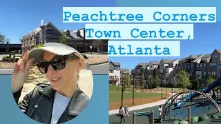 Поездка в Peachtree Corners Town Center, Atlanta, GA
