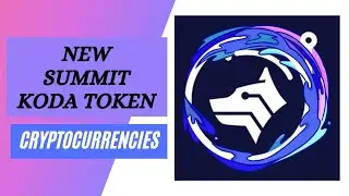 Summit Koda Token SCAM ALERT? Only For Those Who Don't Believe.