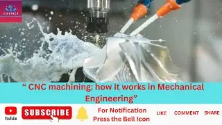 CNC Machining Explained  Step by Step