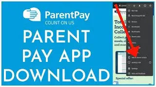 Как загрузить и установить приложение Parent Pay 2023?