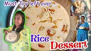 Don't Waste leftover Rice,Try This Dessert Recipe|RiceDessert Recipe |Subscriber Recipe ☺️|