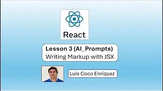 React 19.2 - Lesson 3 (AI_Prompts) - Writing Markup with JSX
