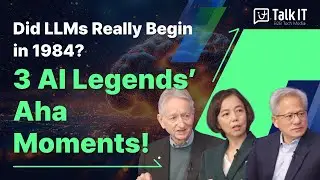 1984, the True Birth of LLMs? Inside 3 AI Pioneers&rsquo; Breakthroughs  [TalkIT Global #145]