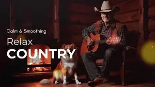 Golden Country Memories Timeless Country Music for Relaxing