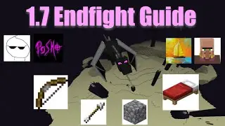 1.7 Endfight Guide