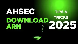 AHSEC DARPAN Download ARN Tips and Tricks