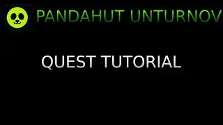 [OLD]Pandahut Unturnov Quest Tutorial | Pandahut
