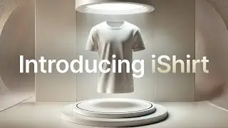 Introducing iShirt