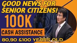 GOOD NEWS TO SENIOR CITIZENS | 100,000 CASH ASSISTANCE